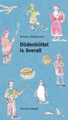 Düdenbüttel is överall (E-Book) 