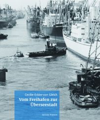 Vom Freihafen zur Überseestadt 