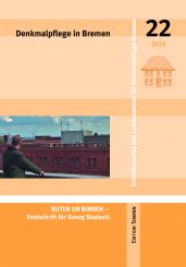 Denkmalpflege in Bremen, Heft 22 