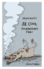 J.B. Cool - Ein hündisches Finale 