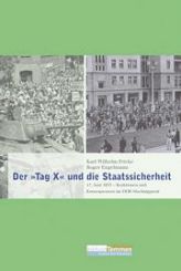 Der »Tag X« und die Staatssicherheit 