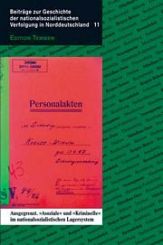 Ausgegrenzt. »Asoziale« und »Kriminelle« im nationalsozialistischen Lagersystem 