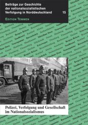 Polizei, Verfolgung und Gesellschaft im Nationalsozialismus 