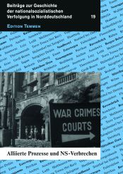 Alliierte Prozesse und NS-Verbrechen 