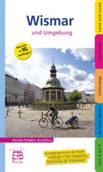 Ein illustriertes Reisehandbuch Wismar und Umgebung Edition Temmen Reiseführer 