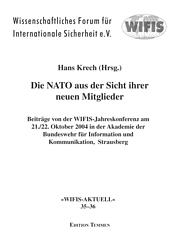 Die NATO aus der Sicht ihrer neuen Mitglieder 