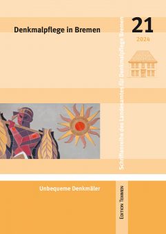 Denkmalpflege in Bremen, Heft 21 