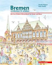 Bremen entdecken & erleben 