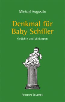 Denkmal für Baby Schiller (E-Book) 