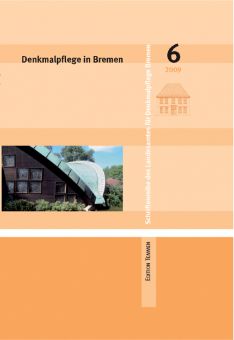Denkmalpflege in Bremen, Heft 6 